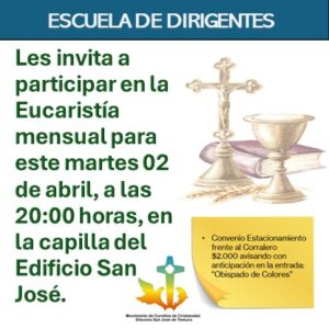 Lee más sobre el artículo Escuela de Dirigentes – Invitación a Eucaristia 02-04